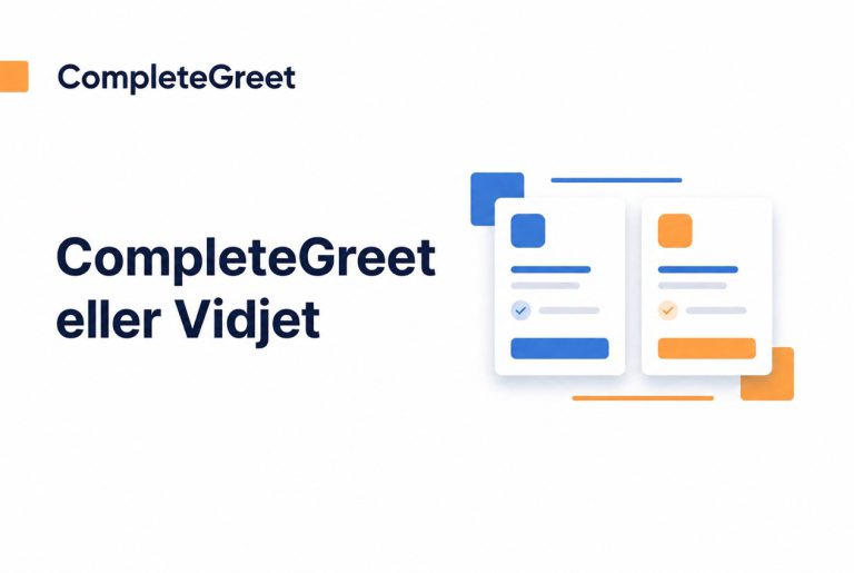 CompleteGreet eller Vidjet: vilken videolösning passar bäst?