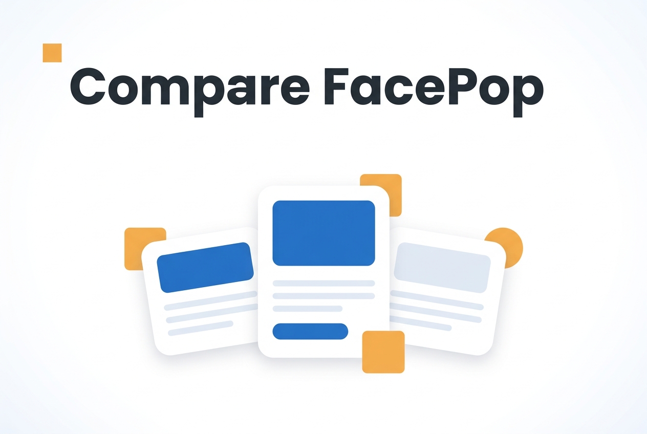 Comparison illustration for Why do teams start looking for FacePop alternatives