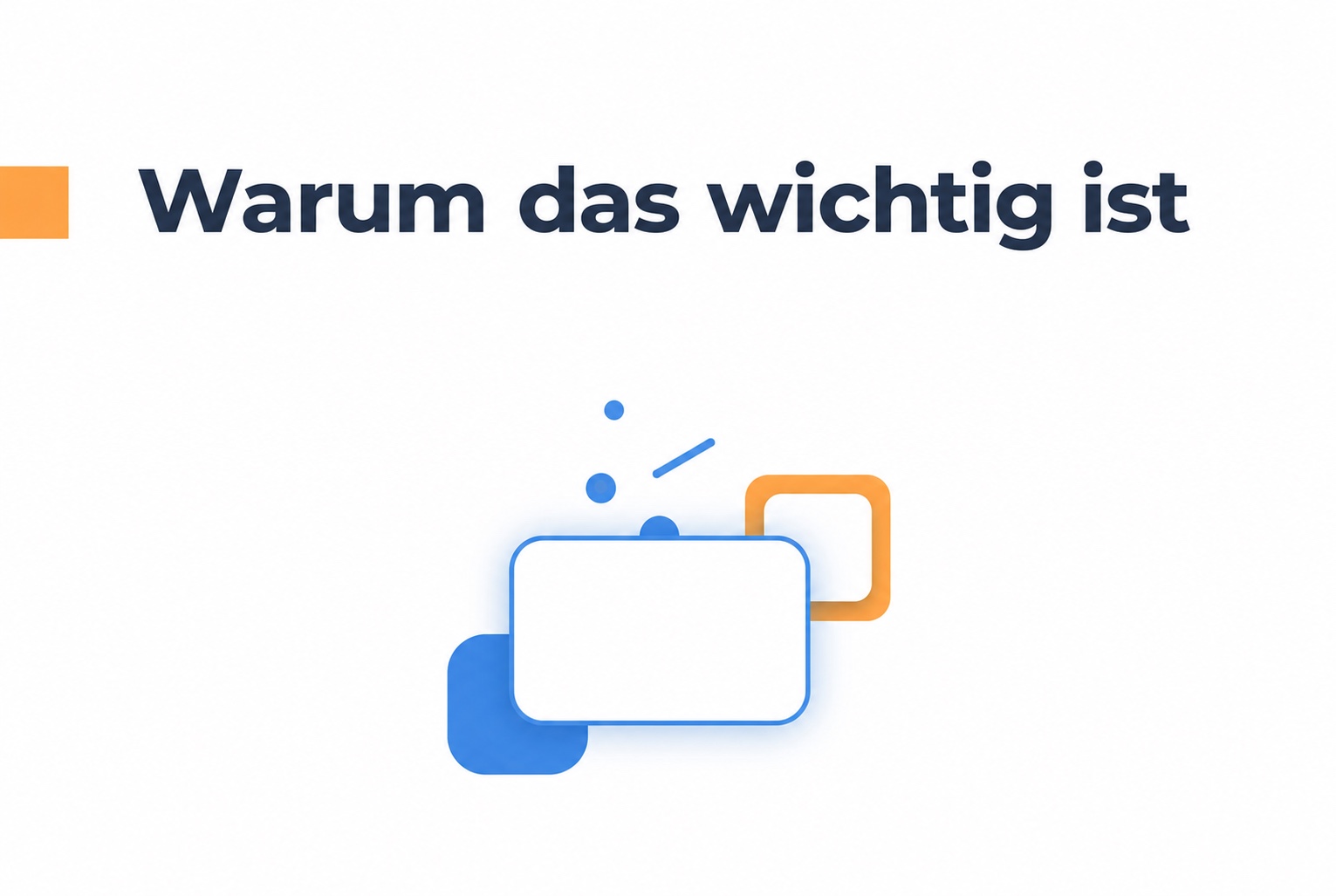Warum dieses Thema wichtig ist
