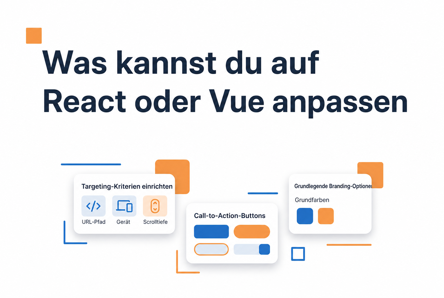 Anpassungsmöglichkeiten auf React oder Vue