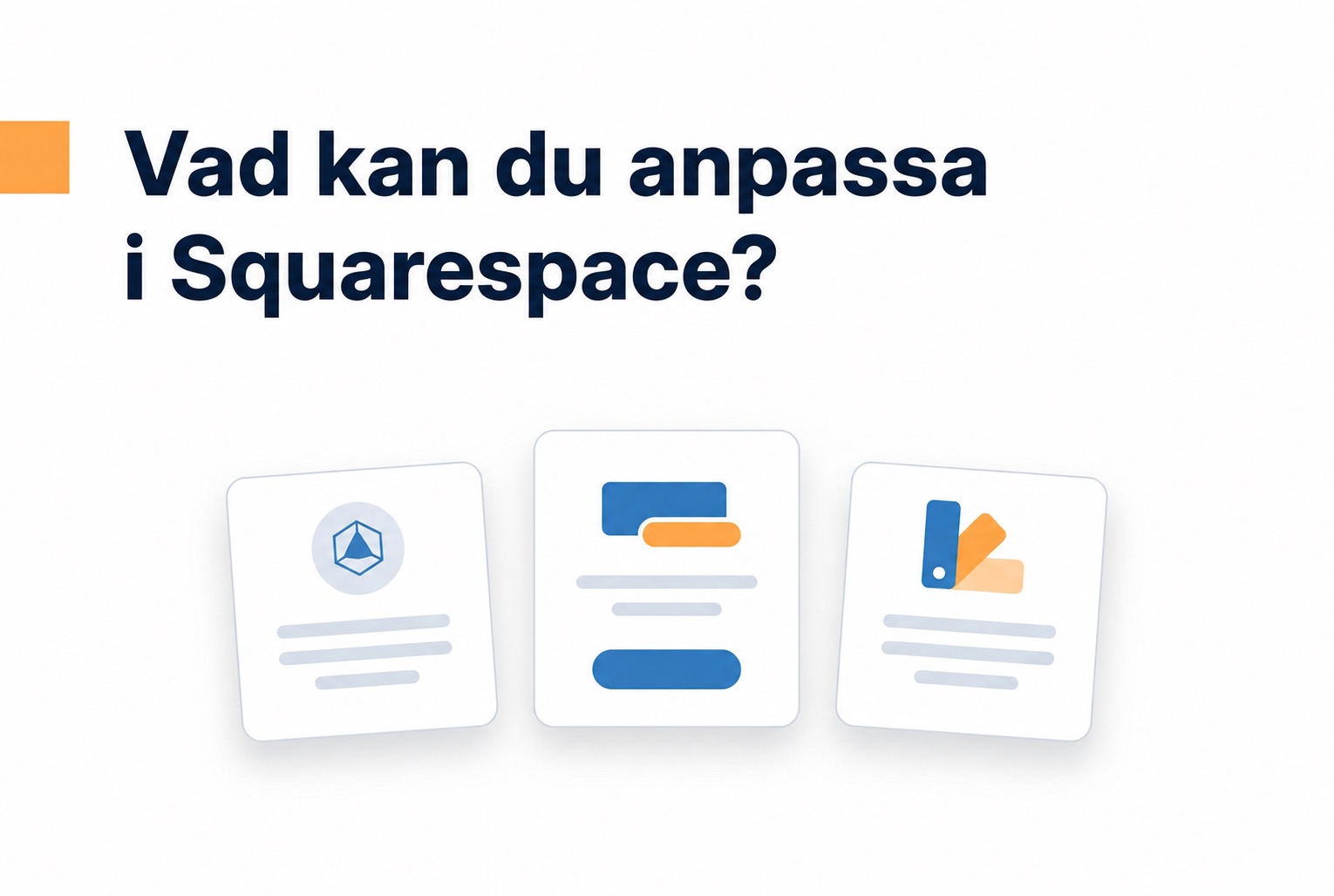 Anpassningar för en videobubbla i Squarespace