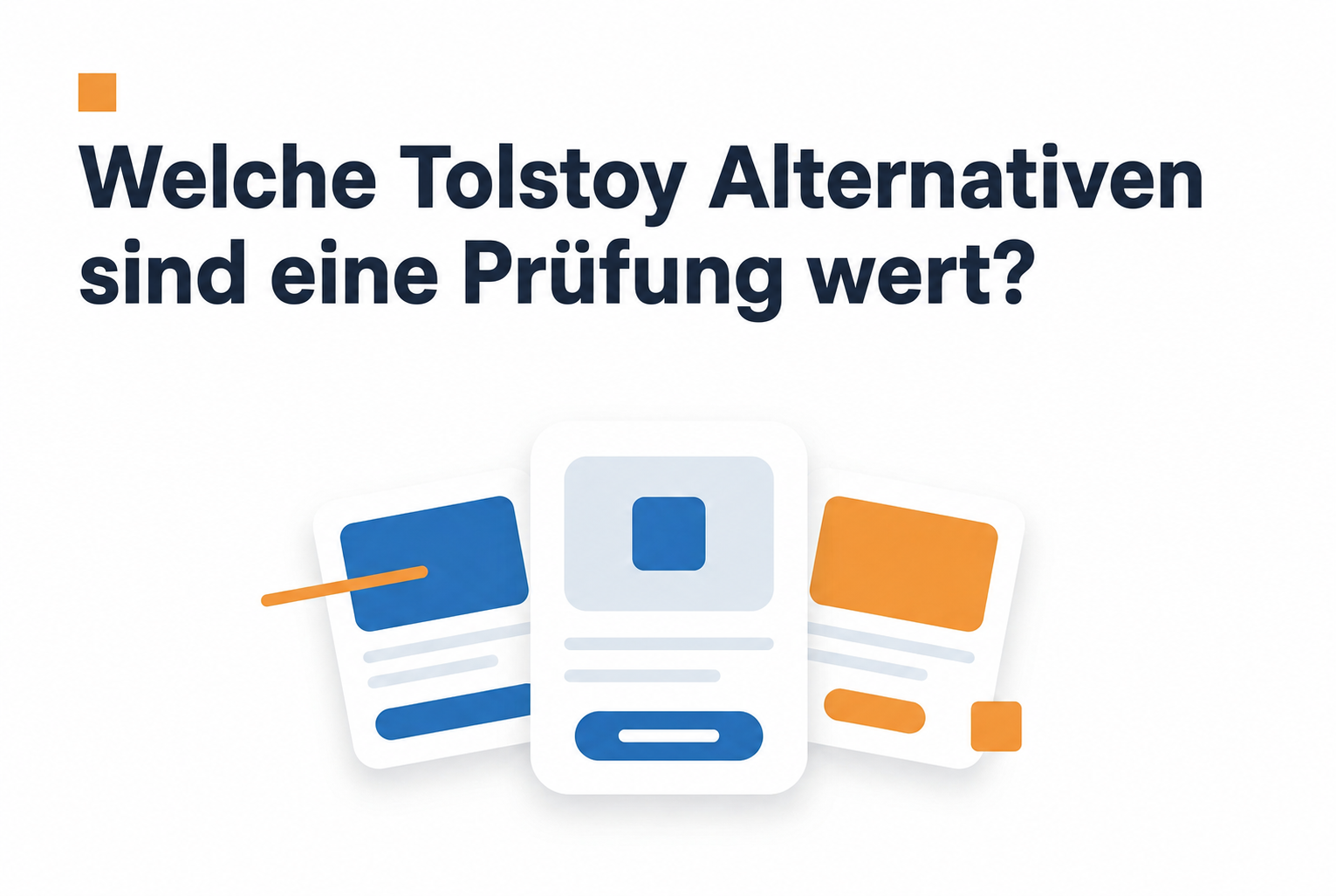Vergleich lohnender Tolstoy Alternativen
