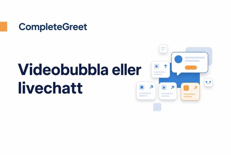 Videobubbla eller livechatt: vad passar bäst?