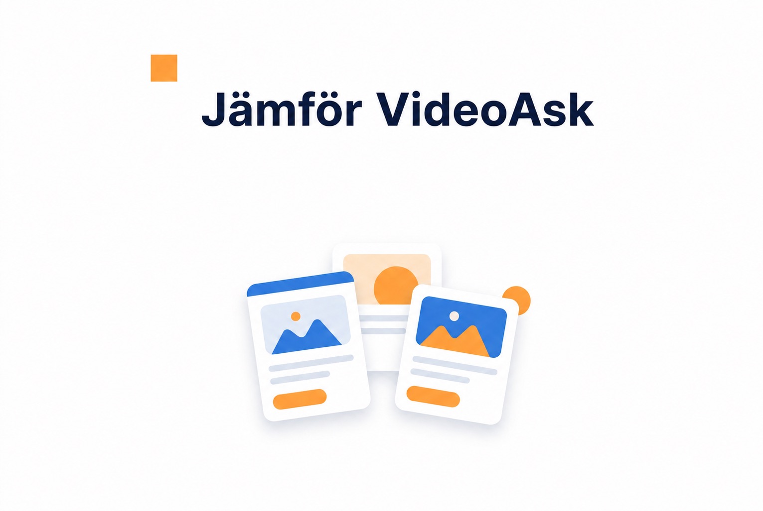Illustration som jämför alternativ till VideoAsk
