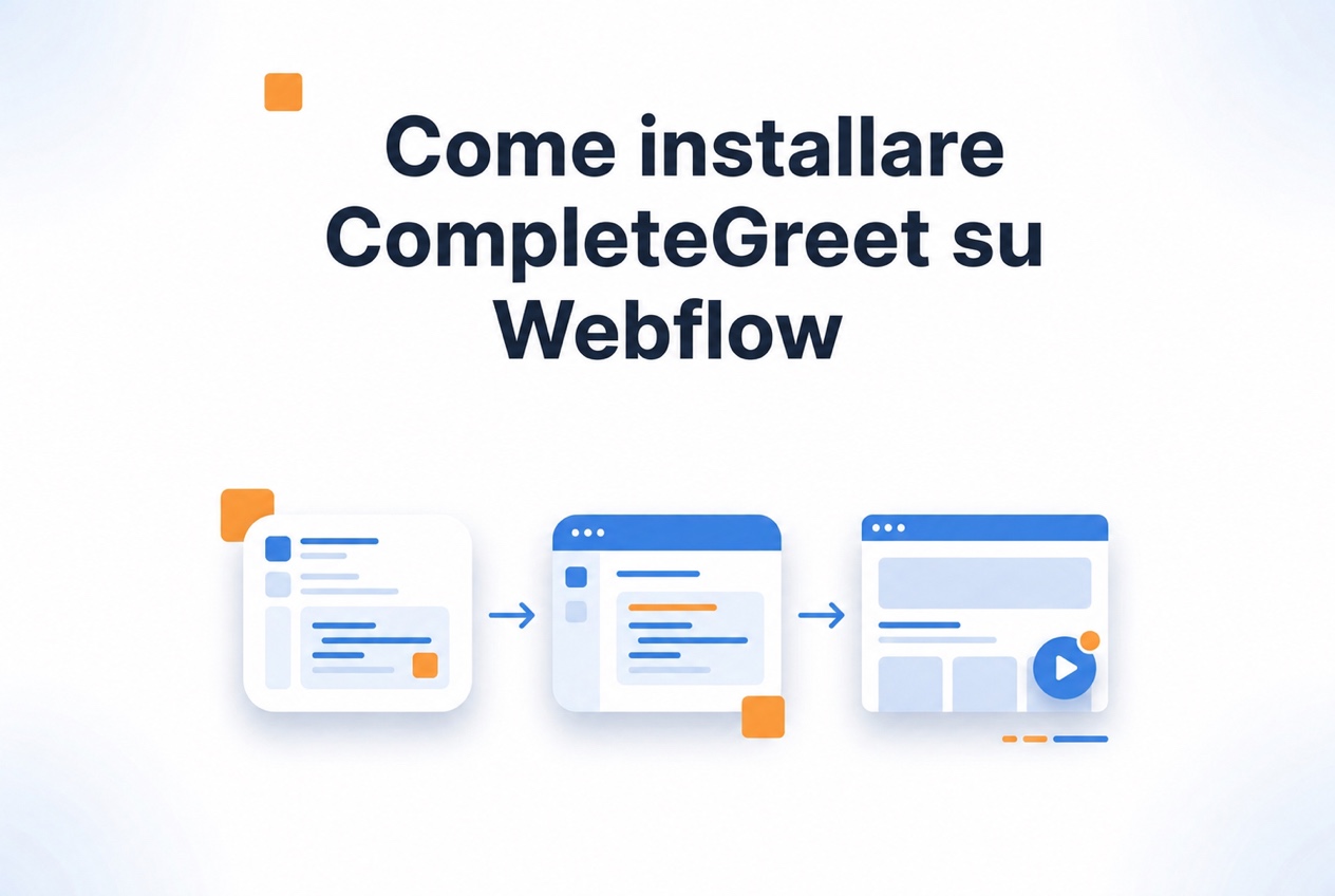 Passaggi per installare CompleteGreet su Webflow