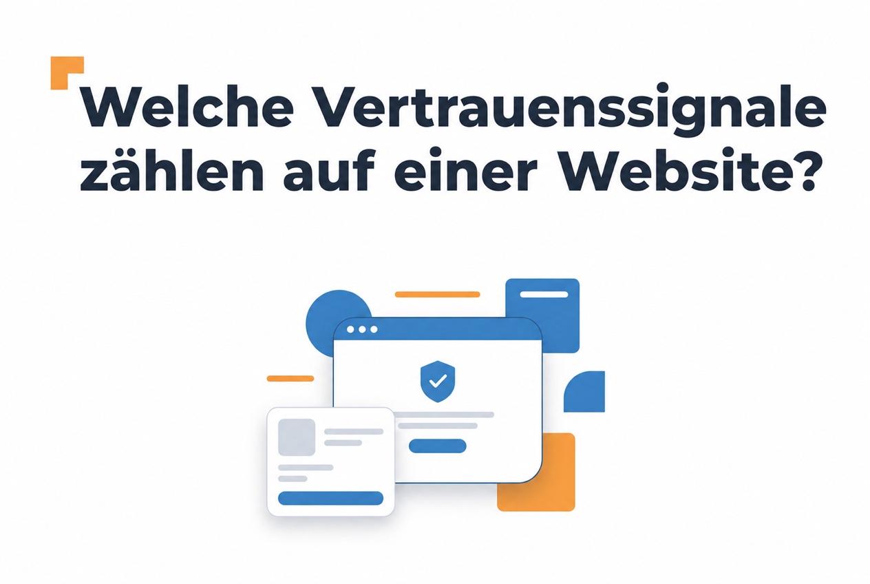 Konzeptgrafik: Welche Vertrauenssignale sind auf einer Website besonders wichtig?