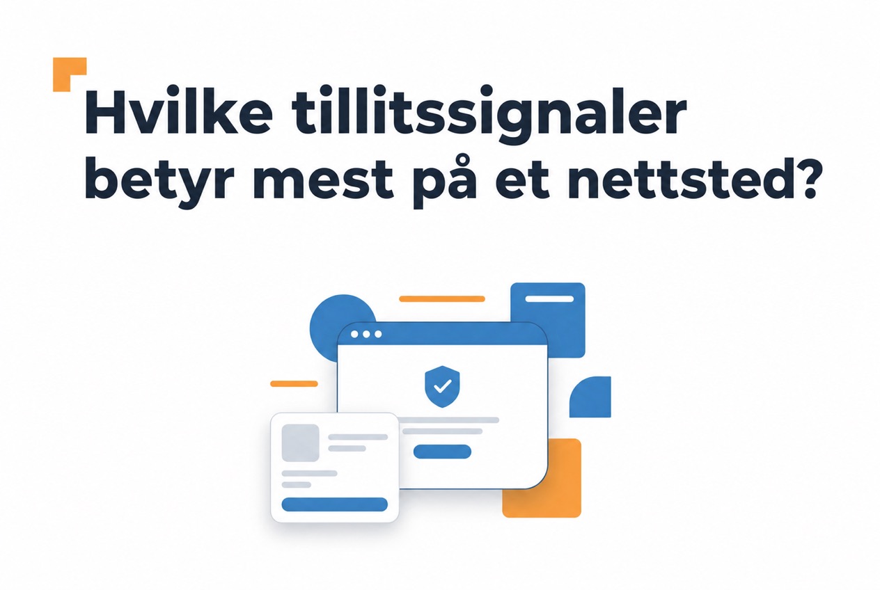 Viktige tillitssignaler for et nettsted