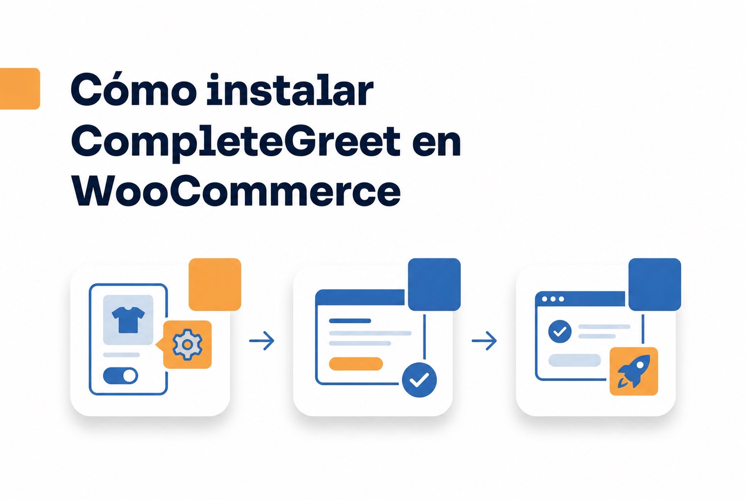 Cómo instalar CompleteGreet en WooCommerce