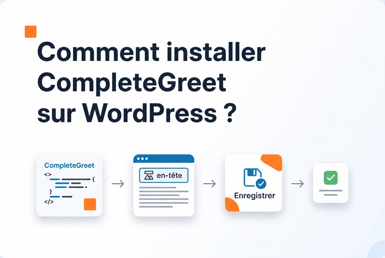 Étapes d’installation de CompleteGreet sur WordPress