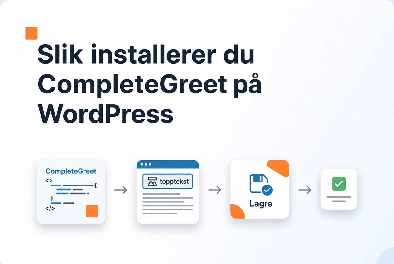 Trinn for å installere CompleteGreet på WordPress