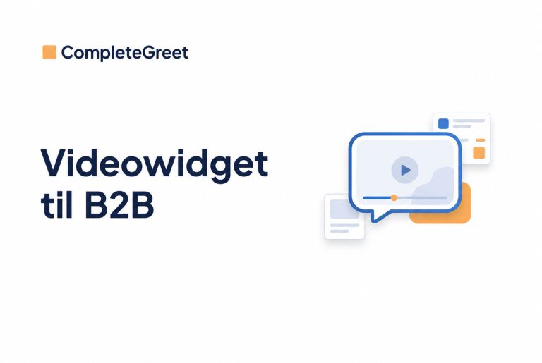 Videowidget til B2B ydelser: En praktisk guide
