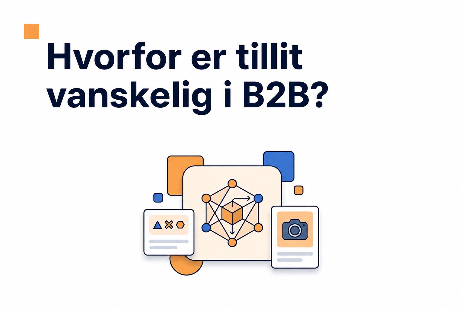 Illustrasjon av tillitsutfordringen for nettsteder med B2B tjenester