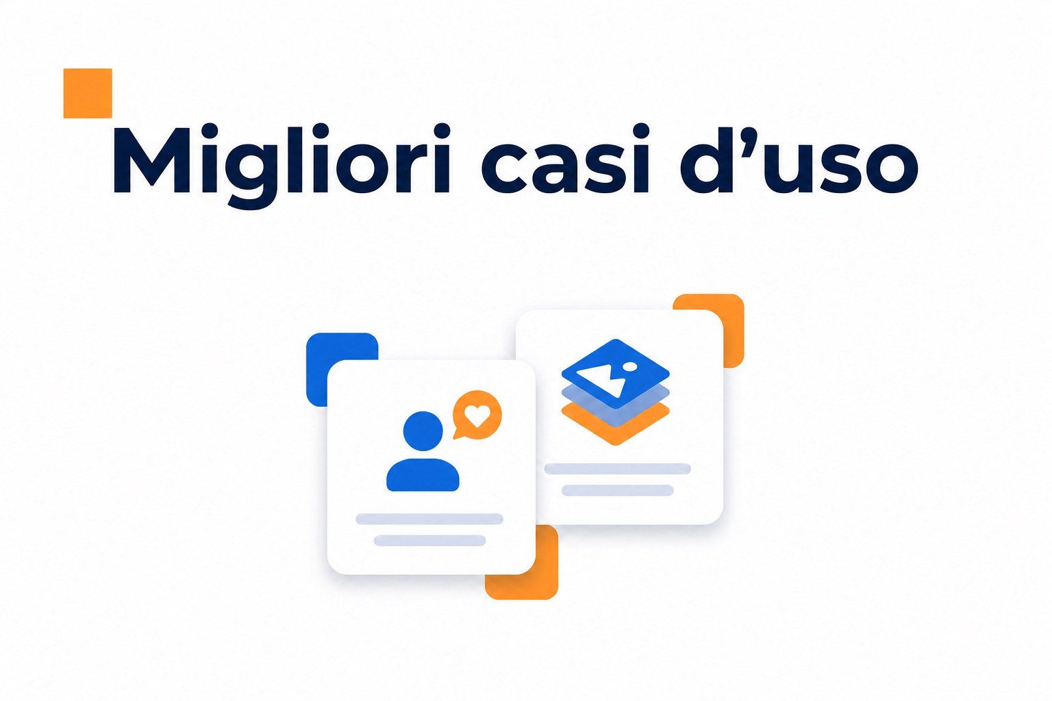 Casi d’uso per creare fiducia e generare contatti