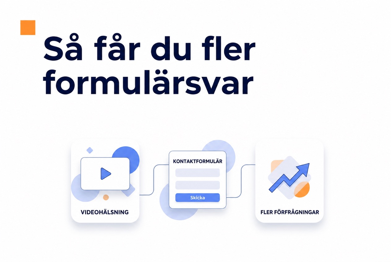 Så får du fler svar från kontaktformuläret med en videohälsning