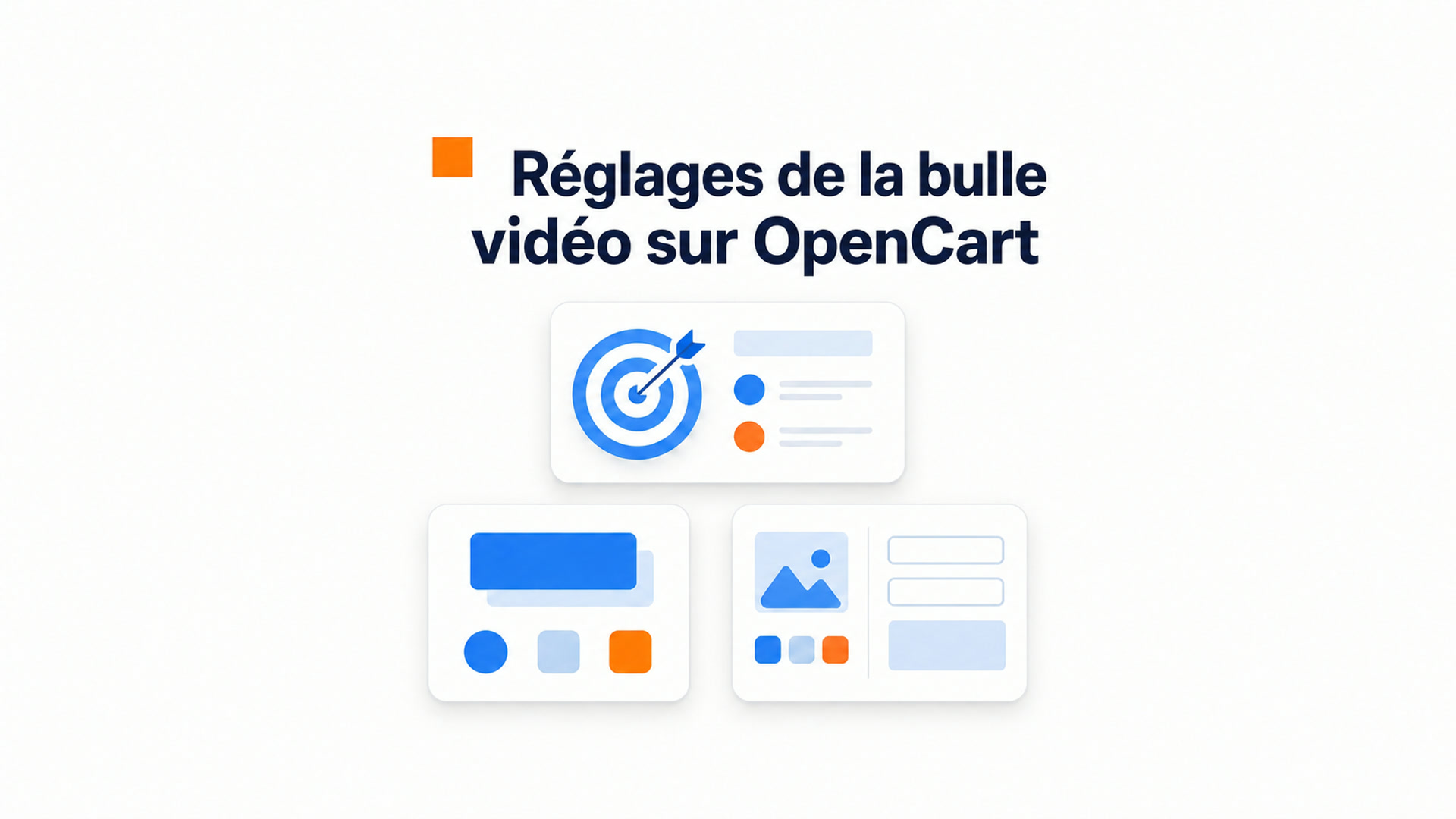 Options de personnalisation d’une bulle vidéo OpenCart