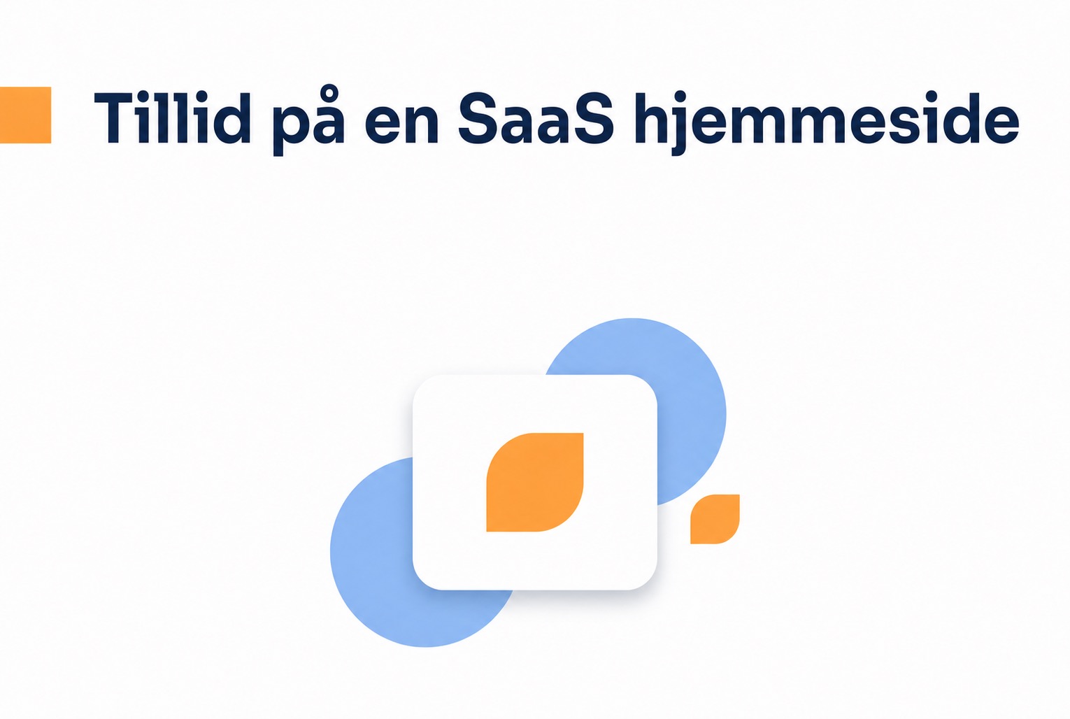 Illustration af tillidssignaler på en SaaS-hjemmeside