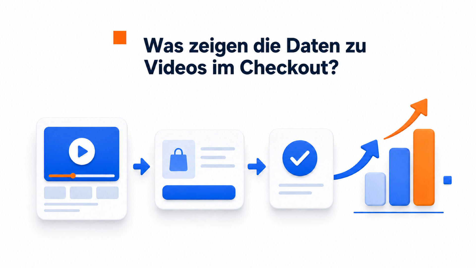 Video im Checkout: Warenkorbabbrüche reduzieren 1 Datenillustration zu Video im Checkout