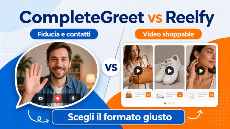 CompleteGreet o Reelfy: quale widget video scegliere?