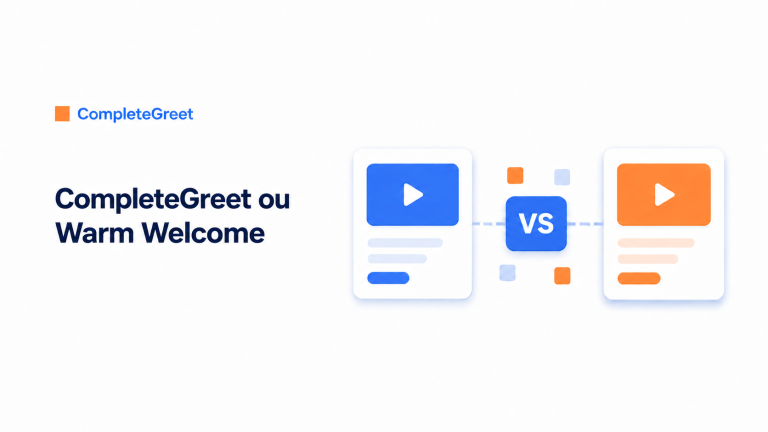 CompleteGreet ou Warm Welcome : quelle bulle vidéo choisir ?