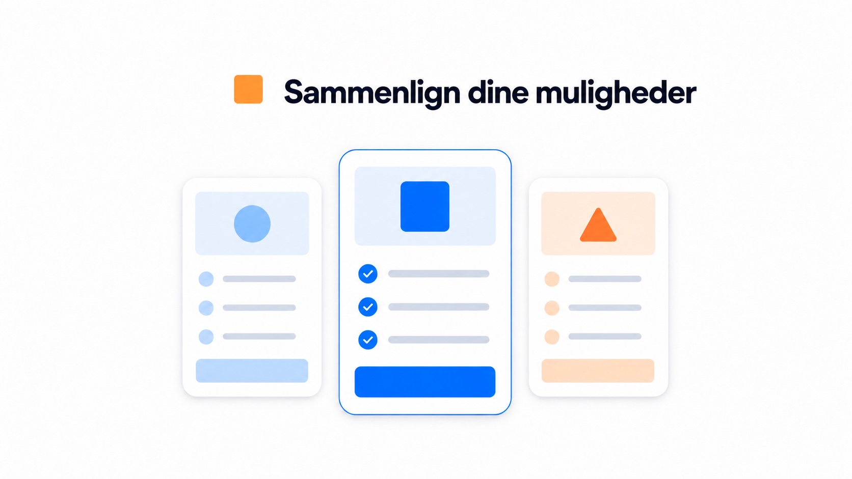 Illustration af sammenligning af muligheder