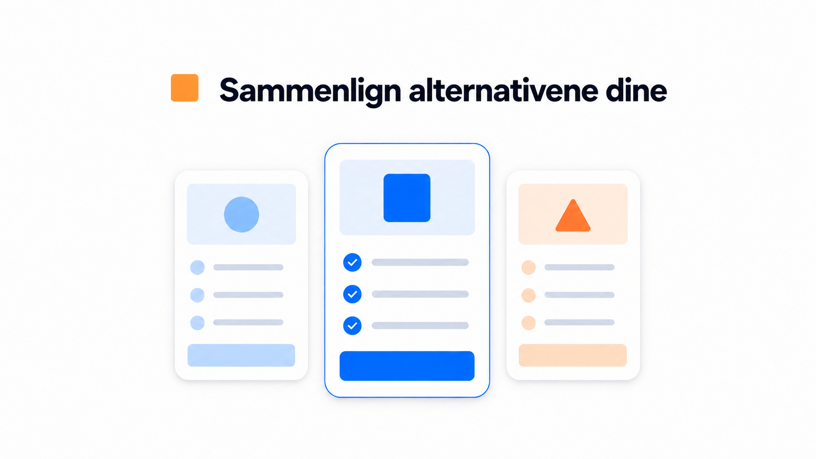 Illustrasjon av sammenligning av alternativer