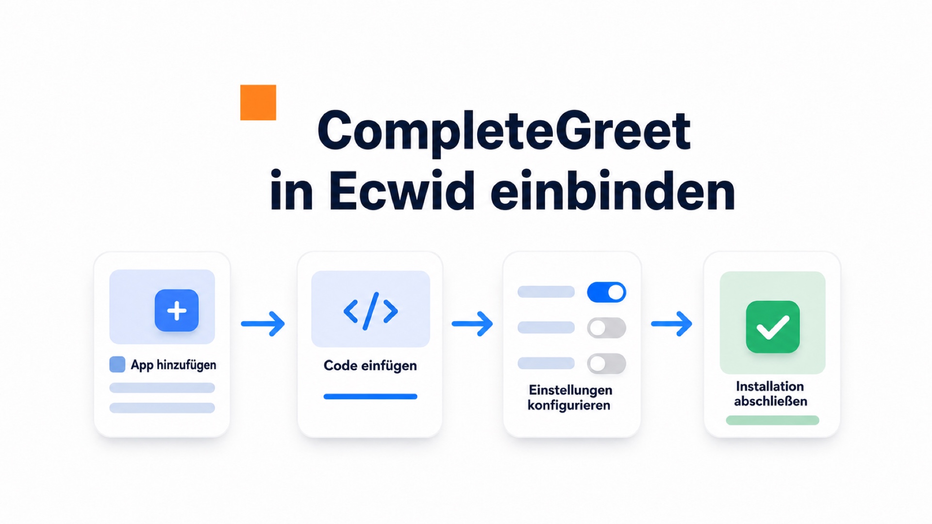 So installierst du CompleteGreet auf Ecwid