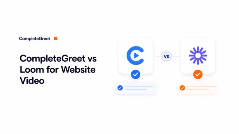 CompleteGreet vs Loom for Website Video