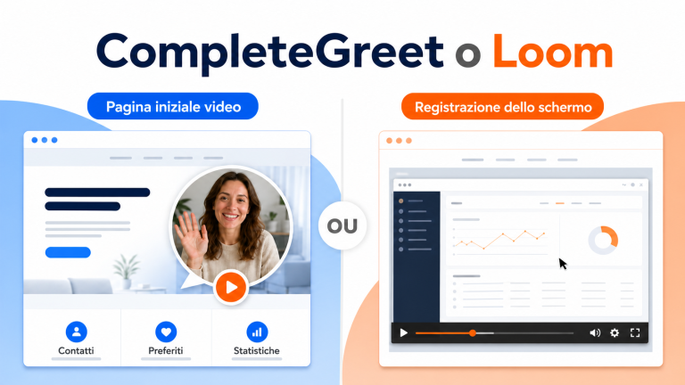 CompleteGreet o Loom per i video sul sito: quale scegliere?