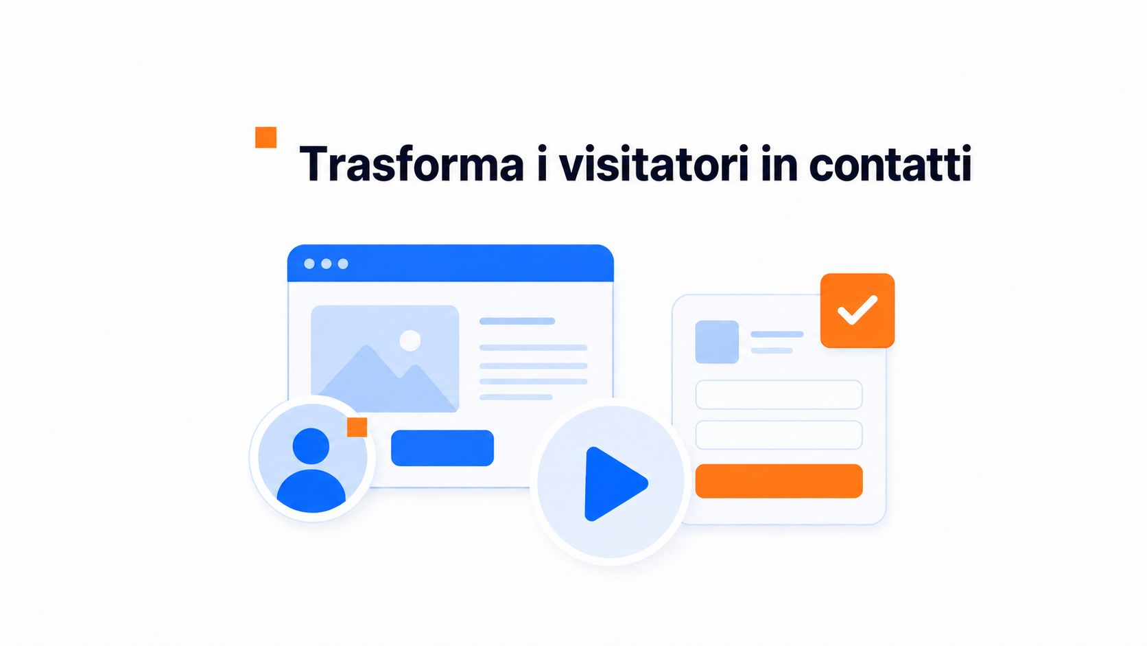 Illustrazione sull'uso dei video per la fiducia sul sito e la generazione di contatti