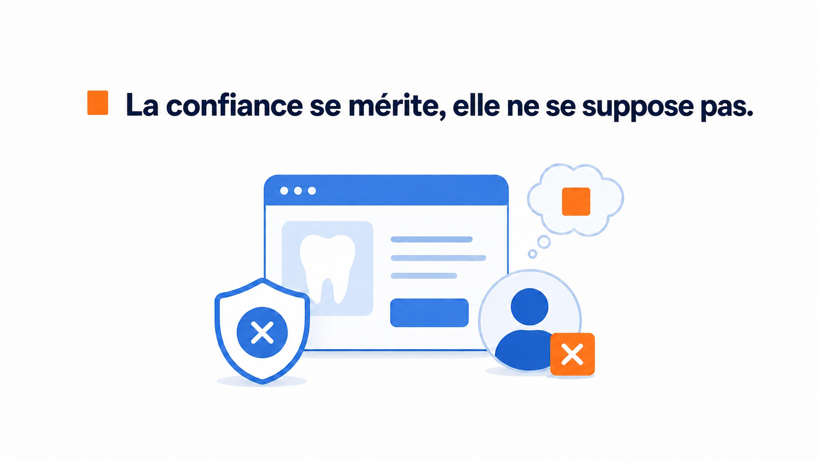 Widget vidéo pour les cabinets dentaires 1 Illustration des signaux de confiance sur le site d’un cabinet dentaire