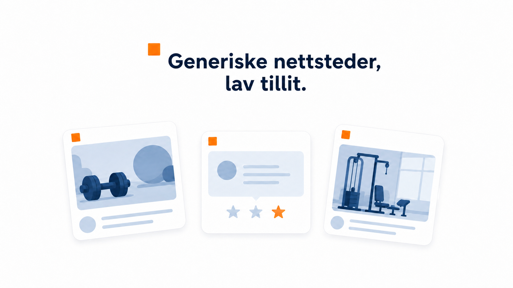 Illustrasjon av hvorfor treningsnettsteder kan ha utfordringer med å skape tillit