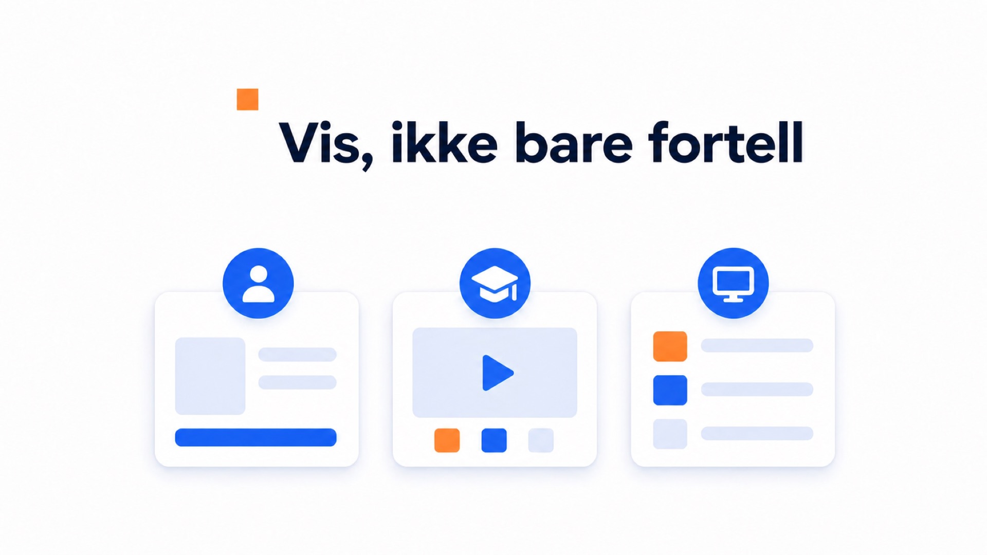 Illustrasjon av hvordan videowidgets kan vise undervisning i praksis