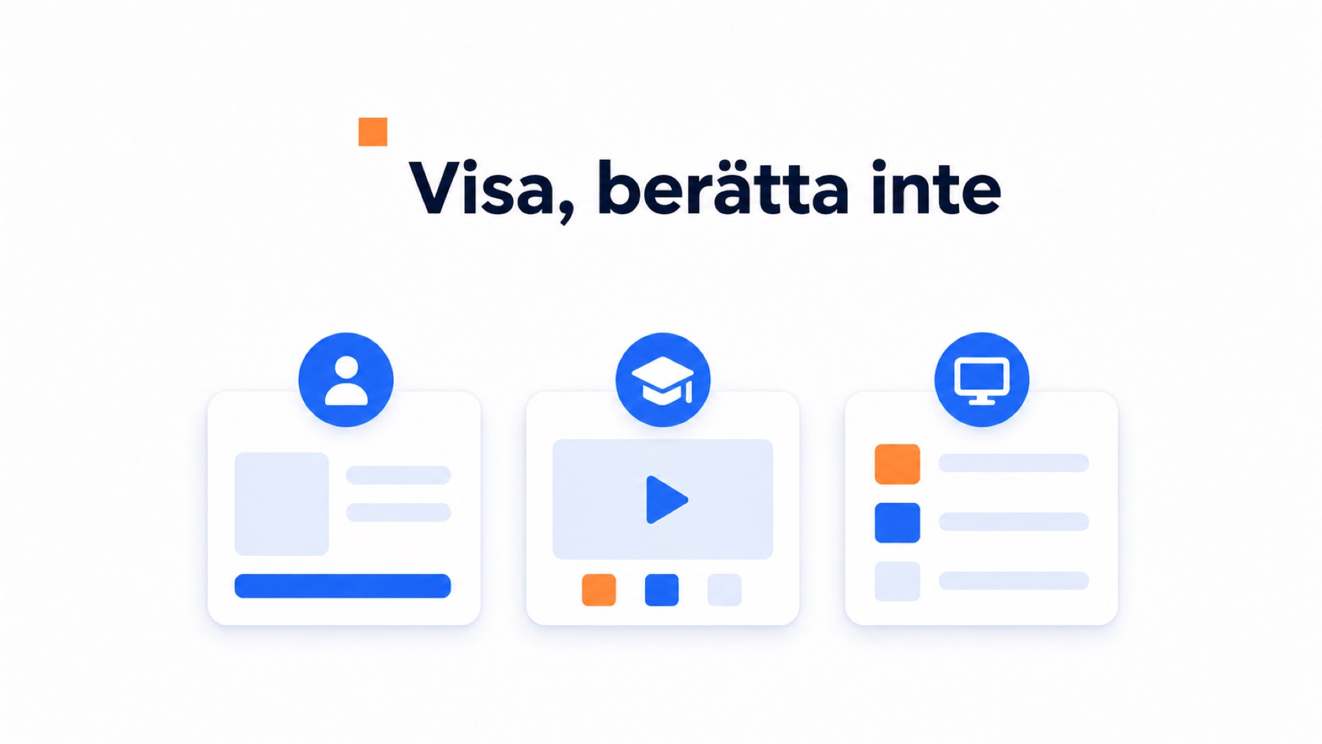 Illustration av hur videowidgets kan visa undervisning i praktiken