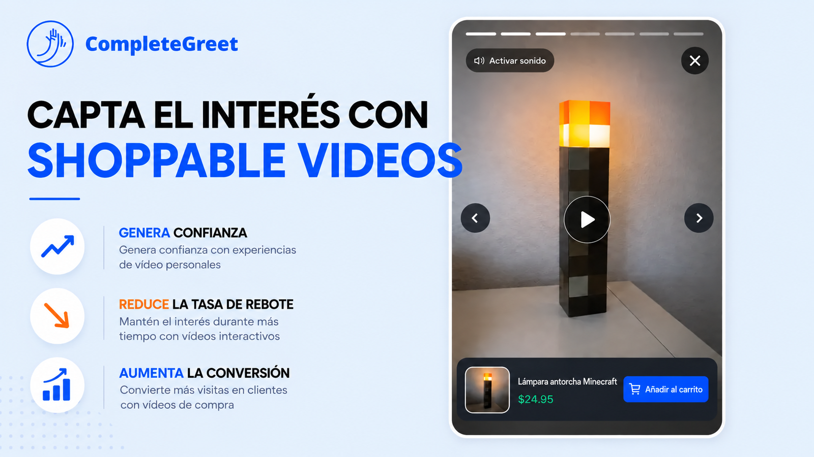 Widget de Shoppable Videos de CompleteGreet para captar el interés de los visitantes.