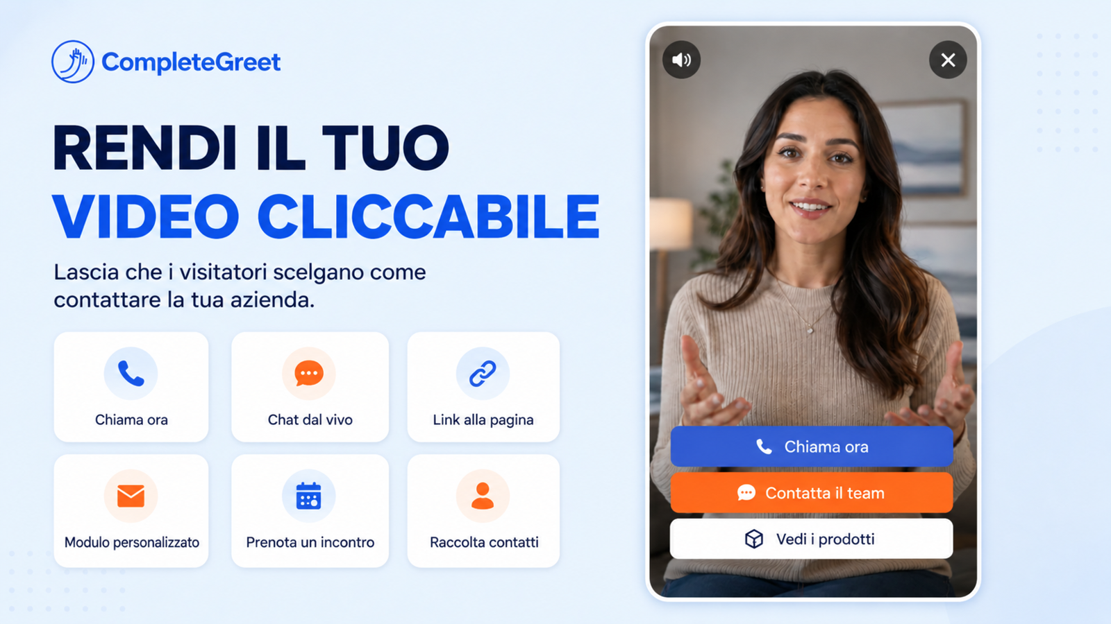 Widget video CompleteGreet con pulsanti per chiamate, chat, link, prenotazioni e prodotti.