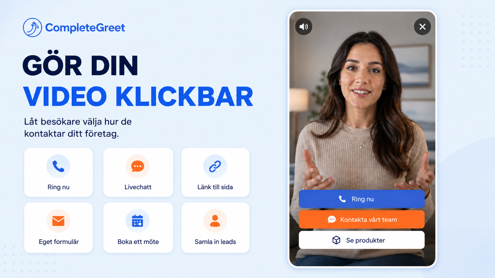 Återuppringningswidget för webbplatser: så får du fler telefonförfrågningar 2 Klickbar videowidget från CompleteGreet med knappar för samtal, chatt, länkar, bokning och produkter.