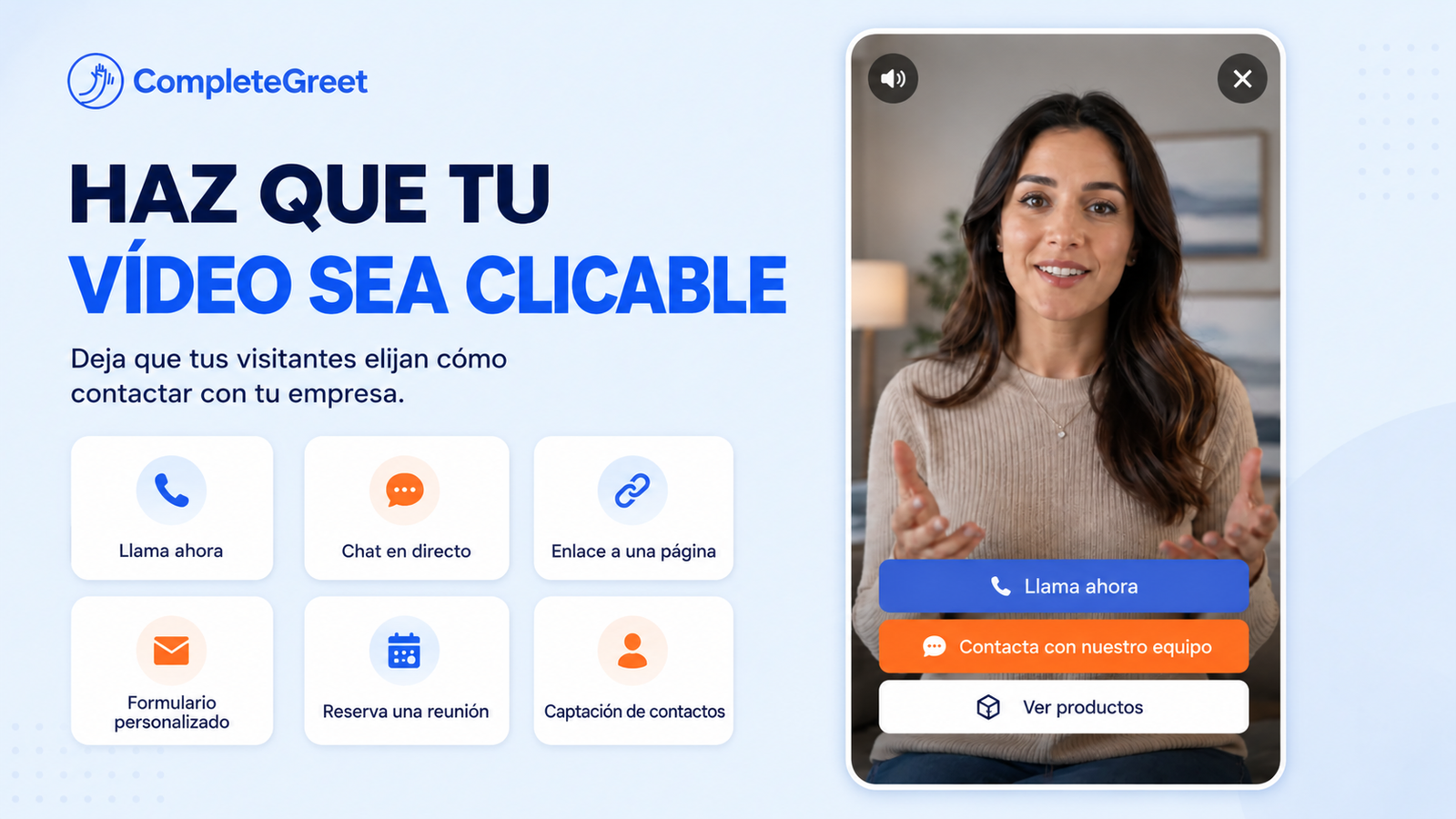 Widget de vídeo clicable de CompleteGreet con botones de llamada, chat, enlaces, reservas y productos.