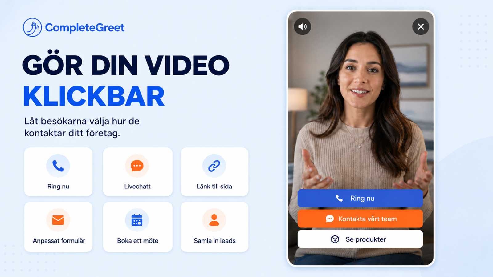 CompleteGreets klickbara videowidget med knappar för samtal, chatt, länkar, bokning och produkter.