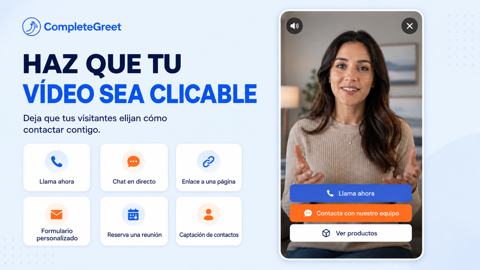 Widget de vídeo clicable de CompleteGreet con botones de llamada, chat, enlace, reserva y productos.