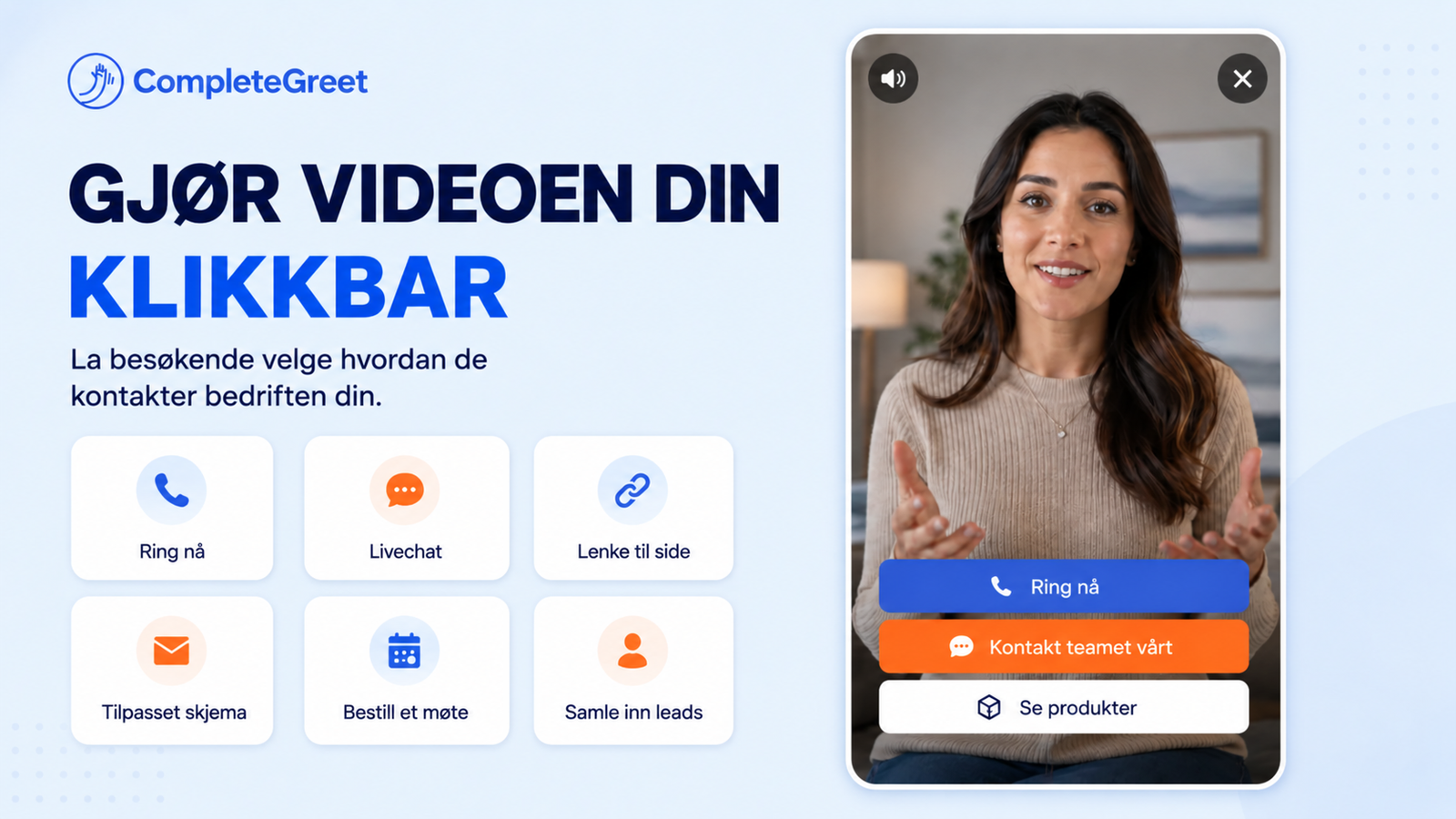 CompleteGreet videowidget med knapper for telefon, chat, lenker, møtebestilling og produkter.