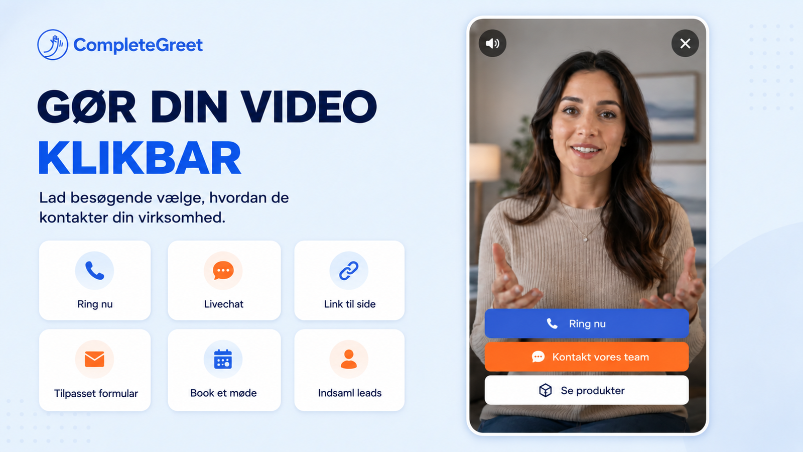 CompleteGreets klikbare videowidget med knapper til opkald, chat, links, booking og produkter.